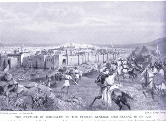 The Capture of Jerusalem by the Persian General Shahrbaraz (614 AD)